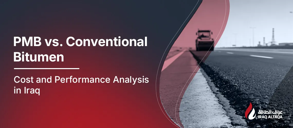 Pmb PMB vs Conventional Bitumen in Iraq | Cost & Performance Comparison
